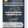 Apostila Professor Ensino Fundamental 20h Prefeitura de Tuneiras do Oeste PR 2023