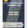 Apostila Professor Pedagogo Prefeitura de Armazém SC 2023