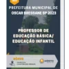 Apostila Professor de Educação Básica Municipal Educação Infantil Prefeitura de Oscar Bressane SP 2023