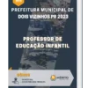 Apostila Professor de Educação Infantil Prefeitura de Dois Vizinhos PR 2023