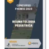 Apostila Reumatologia Pediátrica Concurso FHEMIG 2023