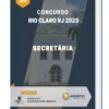 Apostila Secretária Concurso Rio Claro RJ 2023
