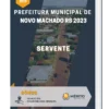 Apostila Servente Prefeitura de Novo Machado RS 2023