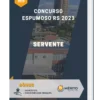 Apostila Servente Concurso Espumoso RS 2023