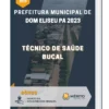 Apostila Técnico De Saúde Bucal Prefeitura de Dom Eliseu PA 2023