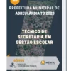 Apostila Técnico De Secretaria Em Gestão Escolar Prefeitura de Abreulândia TO 2023