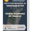 Apostila Técnico Segurança do Trabalho Prefeitura de Sandovalina SP 2023
