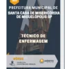 Apostila Técnico de Enfermagem Prefeitura Santa Casa de Misericórdia de Miguelópolis SP