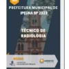 Apostila Técnico de Radiologia Prefeitura de Ipeúna SP 2023