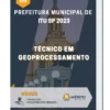 Apostila Técnico em Geoprocessamento Prefeitura de Itu SP 2023