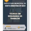 Apostila Técnico em Segurança do Trabalho Prefeitura de Santa Ernestina SP 2023