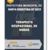 Apostila Terapeuta Ocupacional 20 horas Prefeitura de Santa Ernestina SP 2023