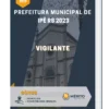 Apostila Vigilante Prefeitura de Ipê RS 2023