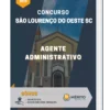 Apostila Agente Administrativo Concurso São Lourenço do Oeste SC