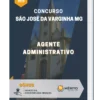 Apostila Agente Administrativo Concurso São José da Varginha MG 2023