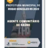 Apostila Agente Comunitário de Saúde Prefeitura de Roque Gonzales RS 2023