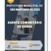 Apostila Agente Comunitário de Saúde Prefeitura de São Martinho SC 2023