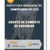 Apostila Agente De Combate Às Endemias Prefeitura de Campo Largo PR 2023