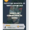 Apostila Agente De Comunitário De Saúde Prefeitura de Santa Luzia MG 2023