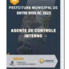 Apostila Agente De Controle Interno Prefeitura de Entre Rios SC 2023