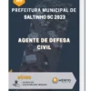 Apostila Agente De Defesa Civil Prefeitura de Saltinho SC 2023