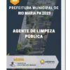 Apostila Agente De Limpeza Pública Prefeitura de Rio Maria PA 2023