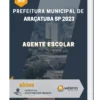 Apostila Agente Escolar Prefeitura de Araçatuba SP 2023