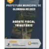 Apostila Agente Fiscal Tributário Prefeitura de Glorinha RS 2023