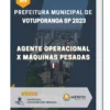 Apostila Agente Operacional X Máquinas Pesadas I Prefeitura de Votuporanga SP 2023