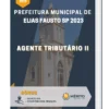 Apostila Agente Tributário II Prefeitura de Elias Fausto SP 2023
