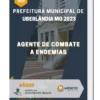 Apostila Agente de Combate a Endemias Prefeitura de Uberlândia MG 2023