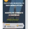 Apostila Agente de Combate á Endemias Prefeitura de Santa Mônica PR 2023