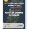 Apostila Agente de Combate a Endemias Prefeitura de Aspásia SP 2023