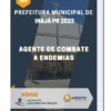 Apostila Agente de Combate a Endemias Prefeitura de Inajá PR 2023