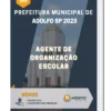 Apostila Agente de Organização Escolar Prefeitura de Adolfo SP 2023