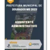 Apostila Assistente Administrativo Prefeitura de Dourados MS 2023