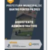 Apostila Assistente Administrativo Prefeitura de Quatro Pontes PR 2023