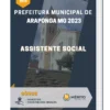 Apostila Assistente Social Prefeitura de Araponga MG 2023