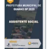 Apostila Assistente Social Prefeitura de Guaraci SP 2023