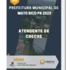 Apostila Atendente de Creche Prefeitura de Mato Rico PR 2023