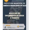 Apostila Auxiliar de Encanador de Água e Esgoto Prefeitura de Américo Brasiliense SP 2023