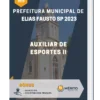 Apostila Auxiliar de Esportes II Prefeitura de Elias Fausto SP 2023