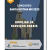 Apostila Auxiliar de Serviços Gerais Concurso Santa Vitória MG 2023