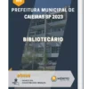 Apostila Bibliotecário Prefeitura de Caieiras SP 2023
