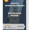 Apostila Controlador Interno Concurso Antônio Carlos MG 2023