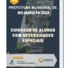 Apostila Cuidador De Alunos Com Necessidades Especiais Prefeitura de Rio Maria PA 2023