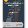 Apostila Dentista Prefeitura de Maripá PR 2023