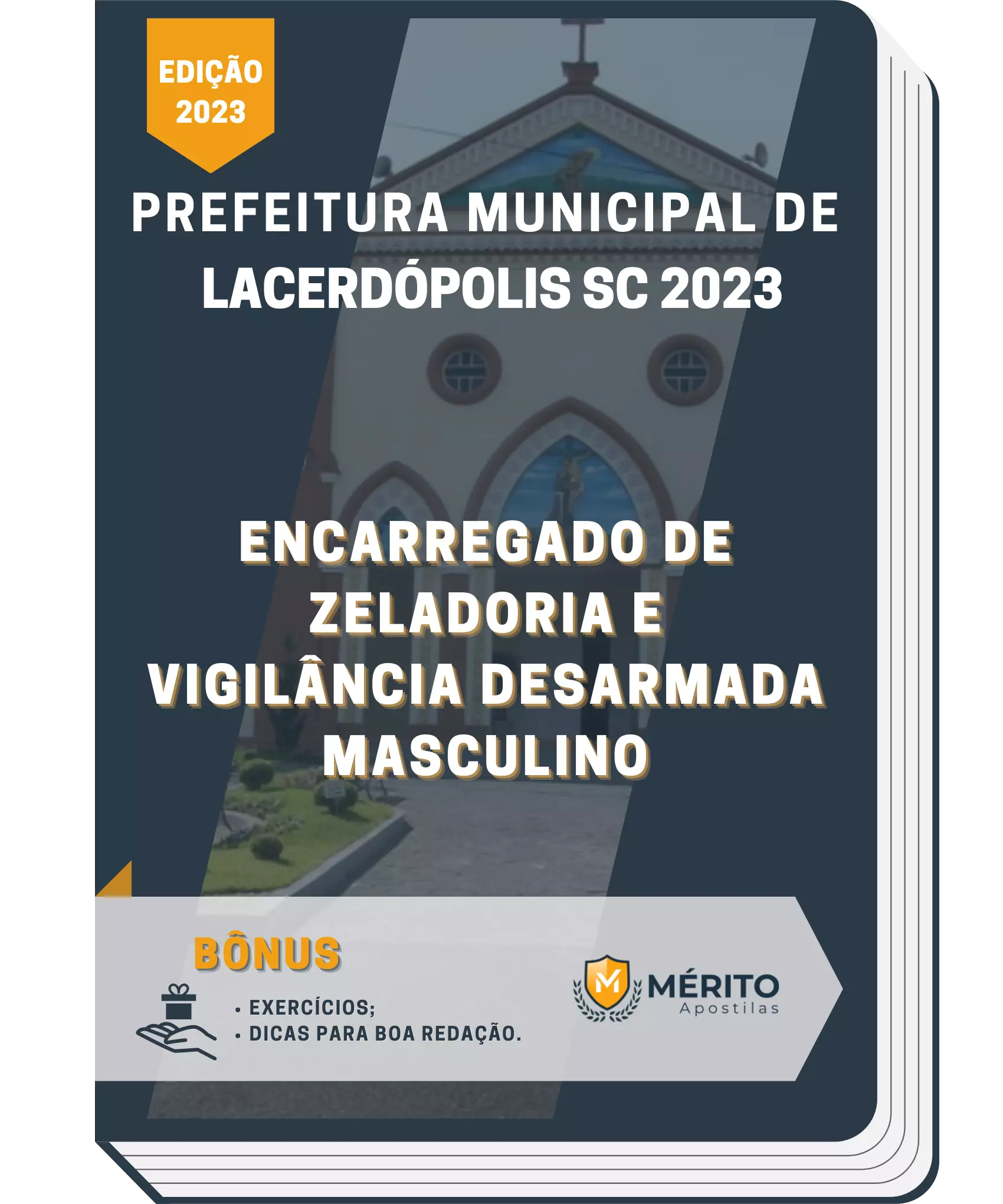 Apostila Encarregado De Zeladoria E Vigilância Desarmada Masculino Prefeitura de Lacerdópolis SC 2023