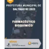 Apostila Farmacêutico Bioquímico Prefeitura de Saltinho SC 2023
