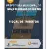 Apostila Fiscal De Tributos Prefeitura de Nova Alvorada do Sul MS 2023